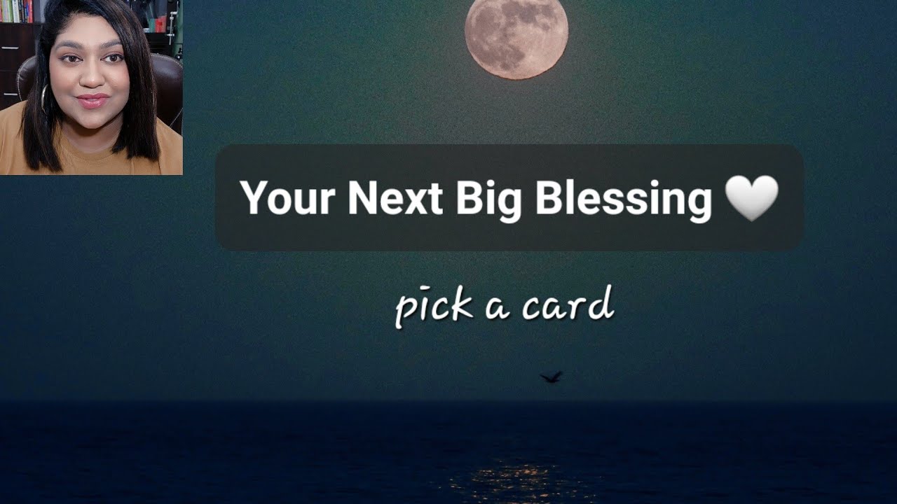 Your Next Big Blessing 🤍Pick a card reading
