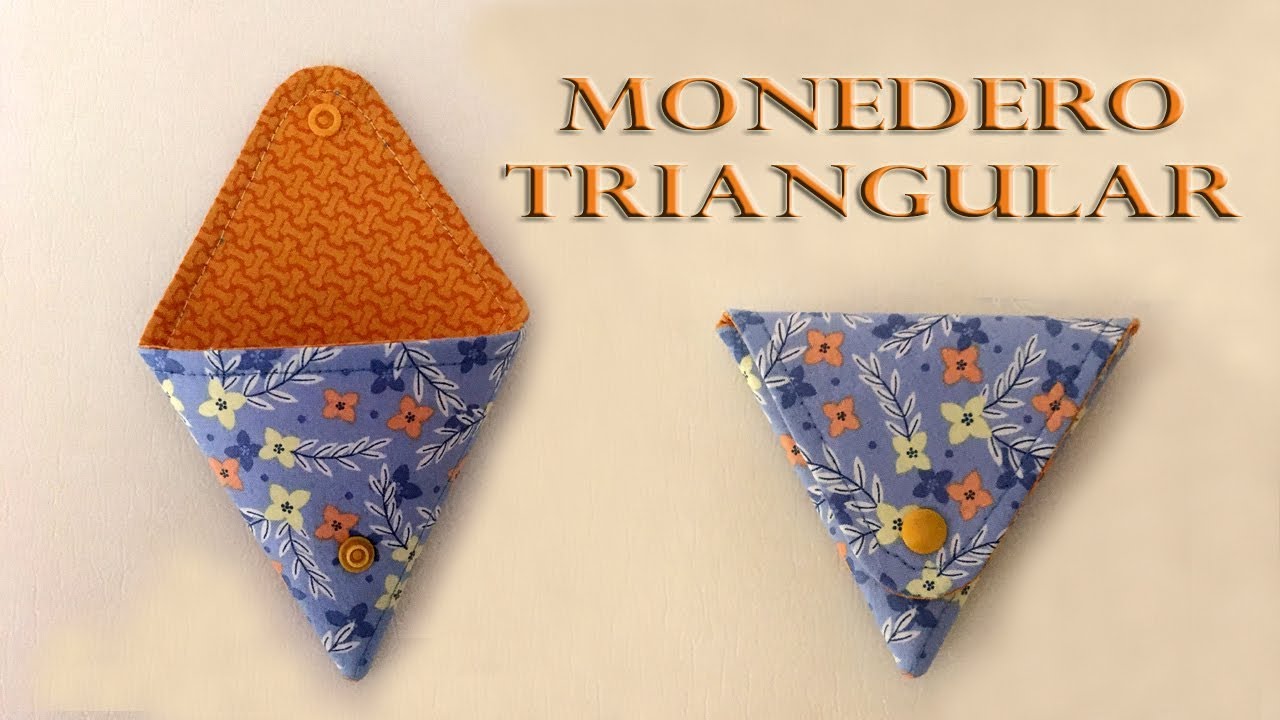 CÓMO HACER UN MONEDERO TRIANGULAR