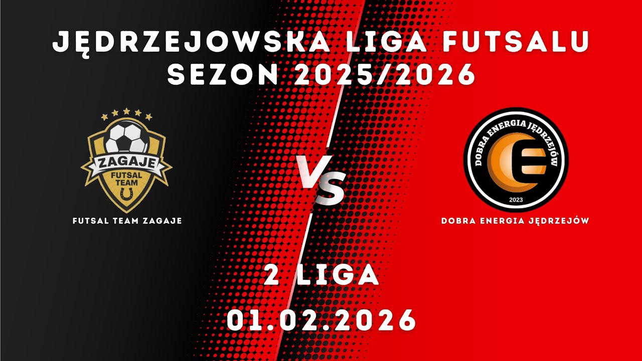 JLF 25/26 | 2 liga |  Futsal Team Zagaje - Dobra Energia Jędrzej&oacute;w