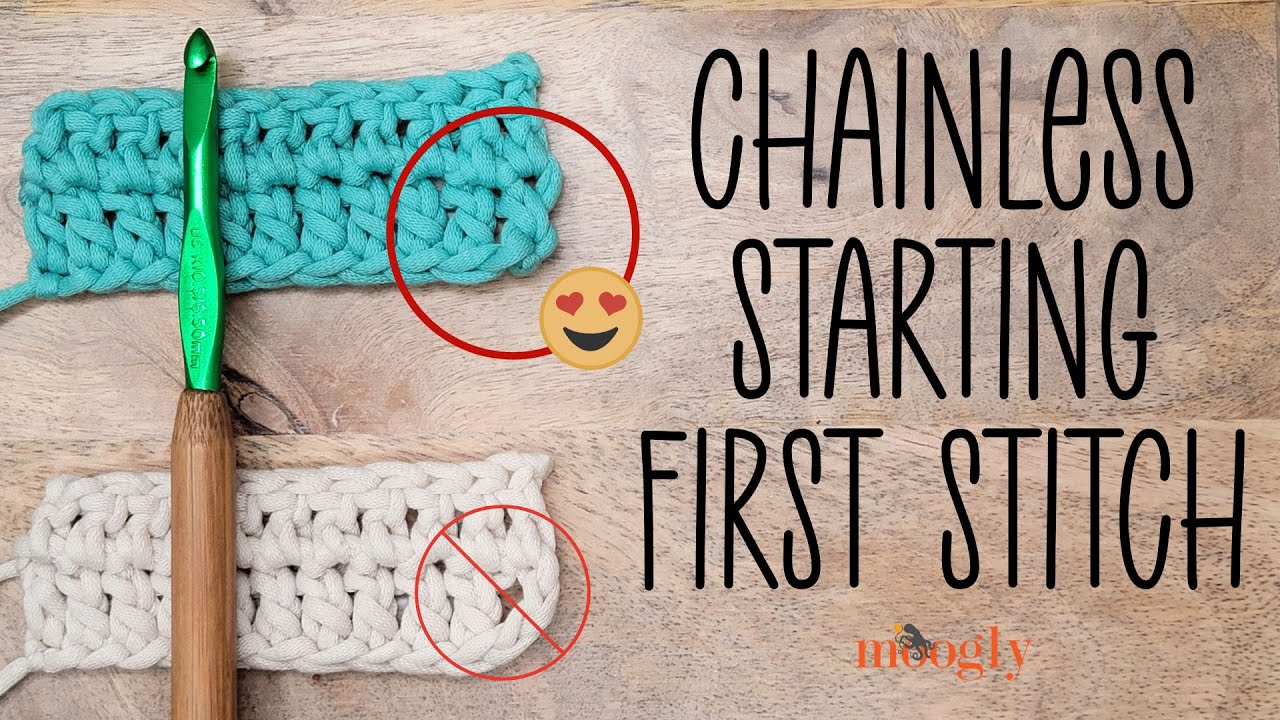 Chainless Starting First Stitch