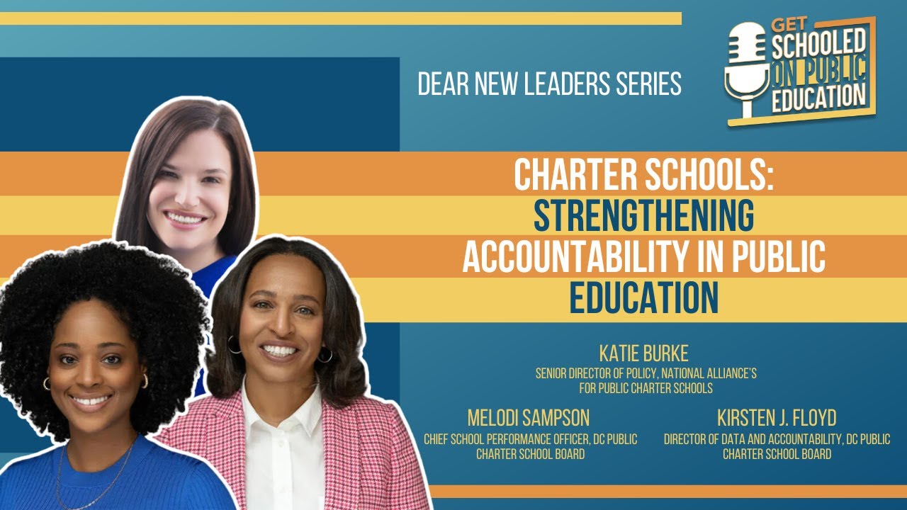 Charter Schools: Strengthening Accountability in Public Education | Get Schooled on Public Education