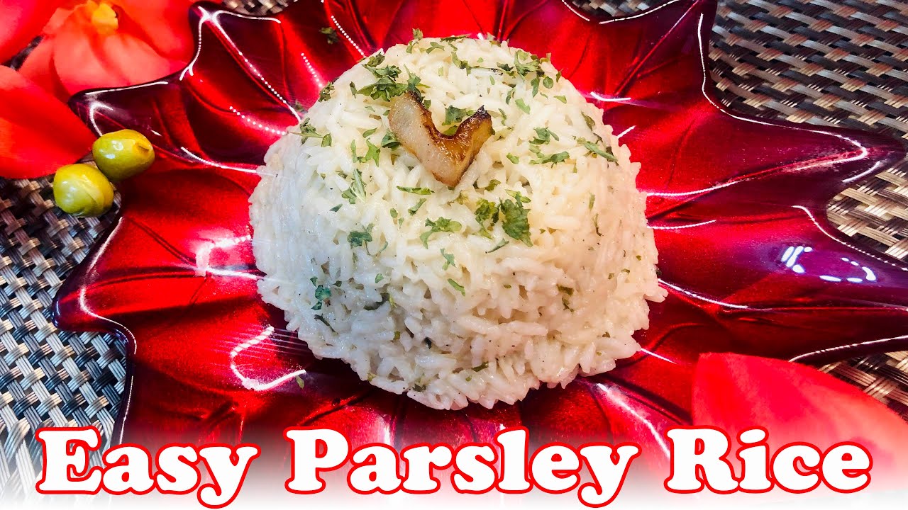 Easy Parsley Rice / summer recipes