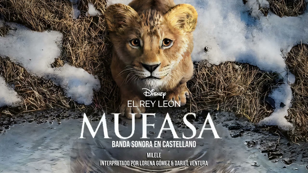 Milele (Lorena Gómez & Dariel Ventura) “Mufasa” Banda Sonora En Castellano