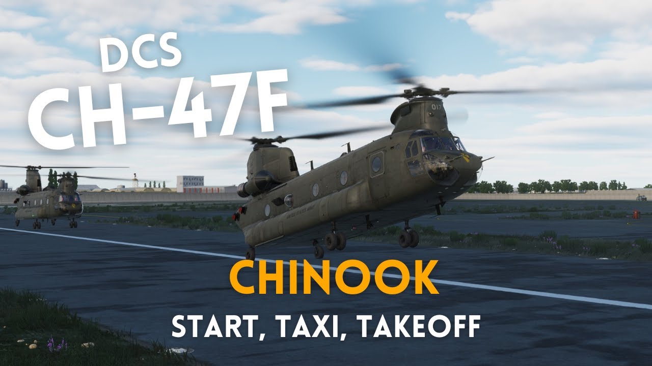 DCS CH-47F | Быстрый старт — Руление — Взлёт