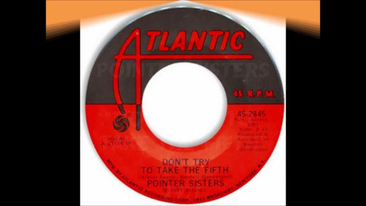 Pointer Sisters - Don't Try To Take The Fifth - 1971