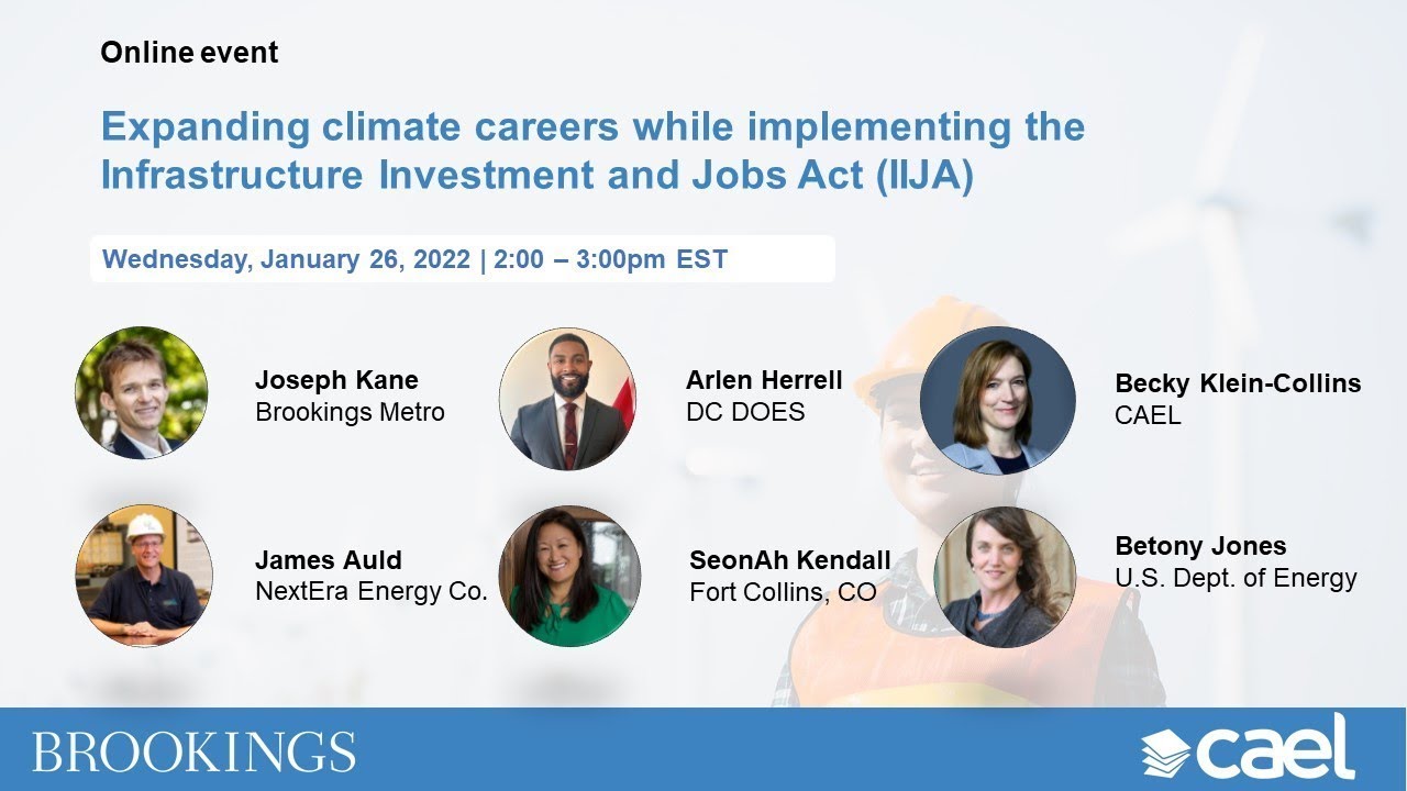Expanding climate careers while implementing the Infrastructure Investment and Jobs Act (IIJA)