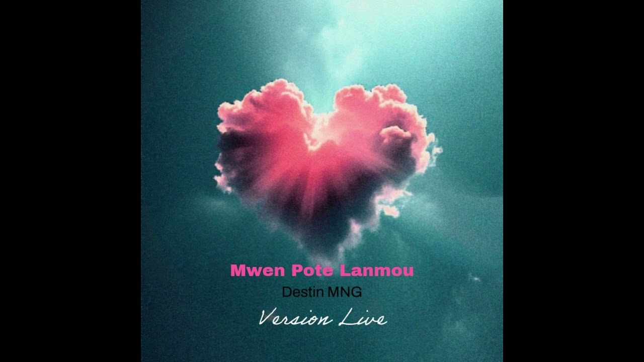Destin MNG - Mwen Pote Lanmou (Live Version)