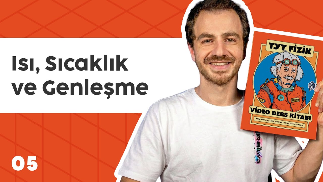 TYT Fizik Kampı | 05. Isı, Sıcaklık ve Genleşme | 2026