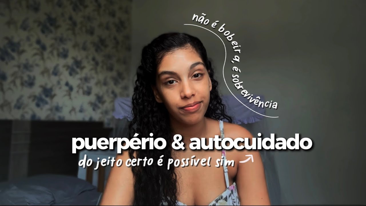Autocuidado no puerpério: Sobrevivendo à tempestade
