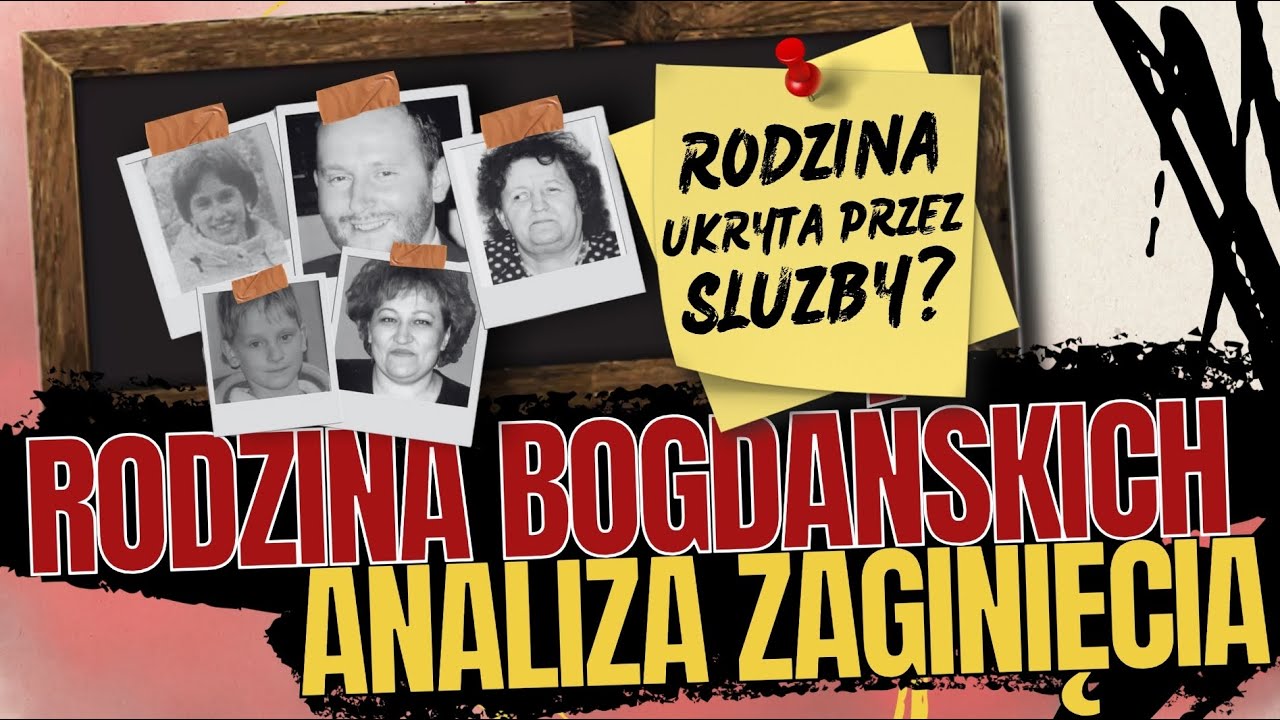Zaginiona Rodzina Bogdańskich była powiązana ze służbami?