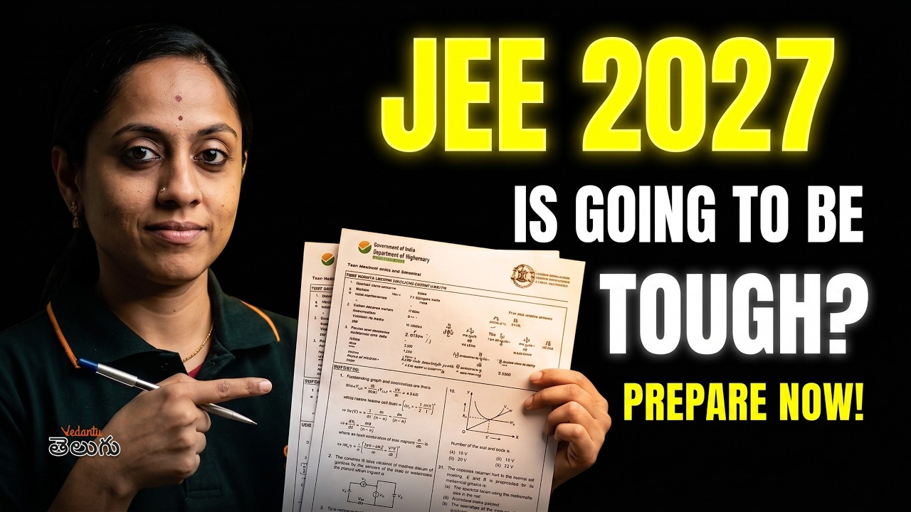 Class 12 Students || Is JEE 2027 Your Goal? 🎯 | Complete Roadmap | Vedantu Telugu