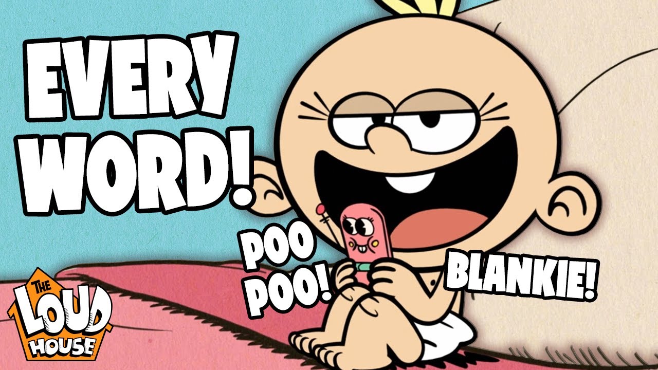EVERY Word Lily Has Ever Said...Ever! | The Loud House