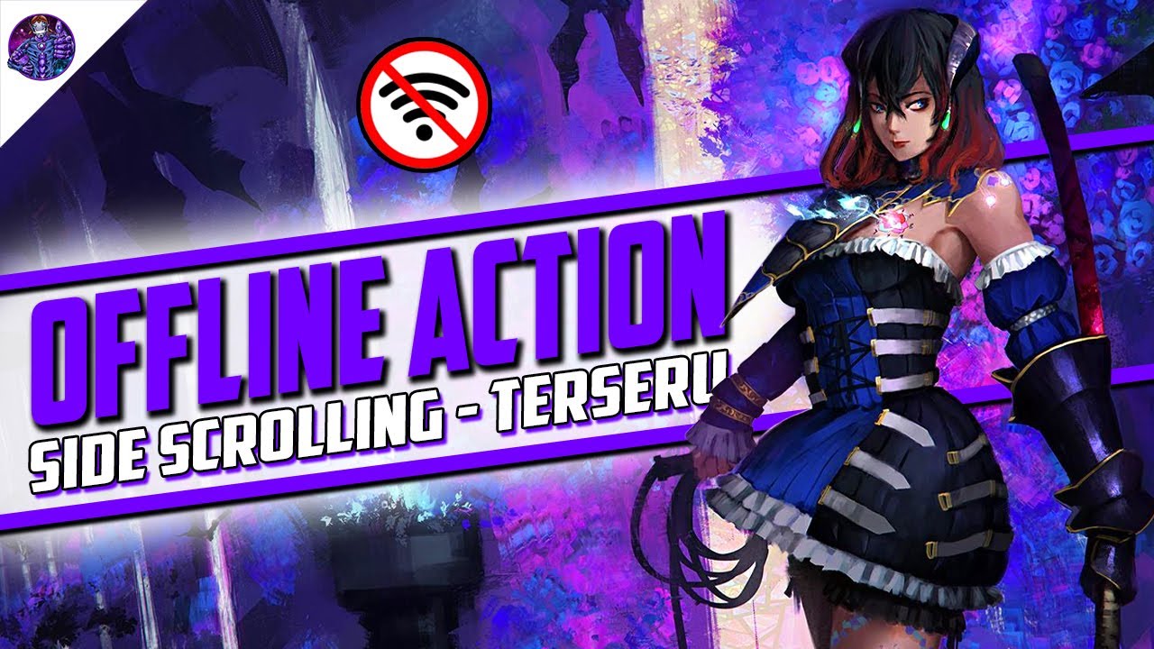 10 Game Android Offline Action Side Scrolling Terseru dan Terbaik