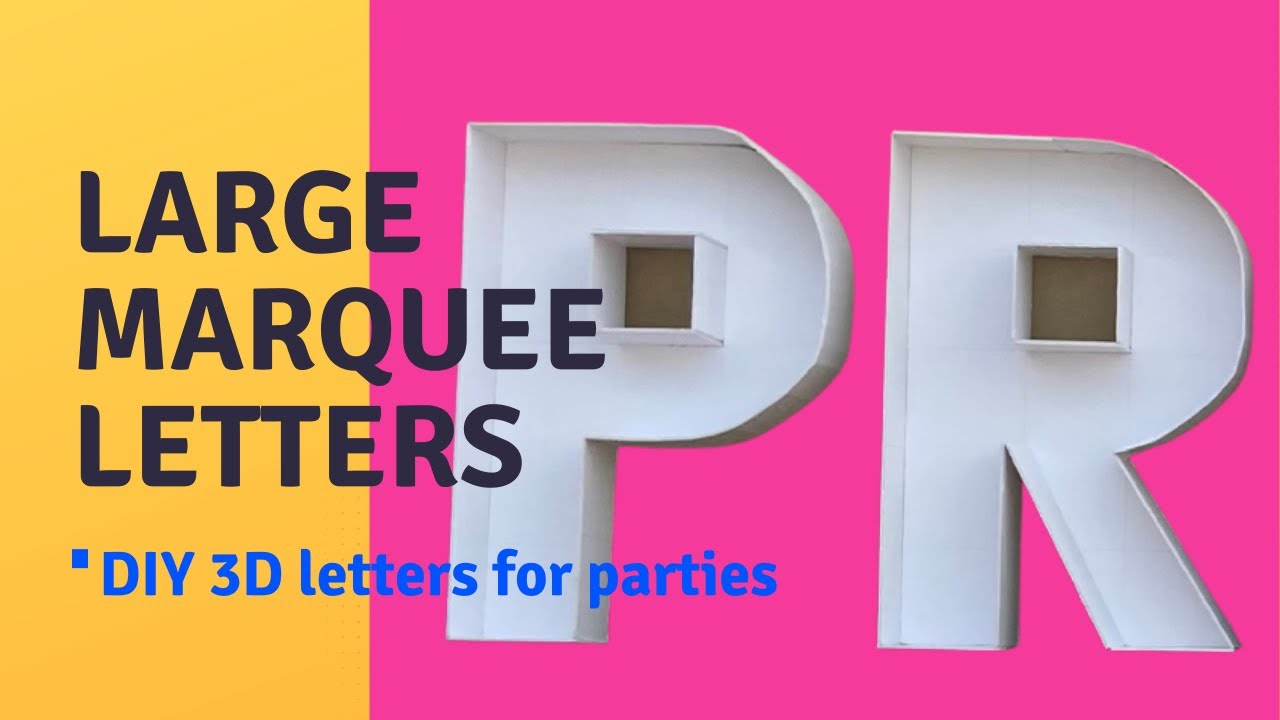 DIY Marquee Letters| How to make 3D Letters| No Pattern Needed| Large Letters for Party Tutorial