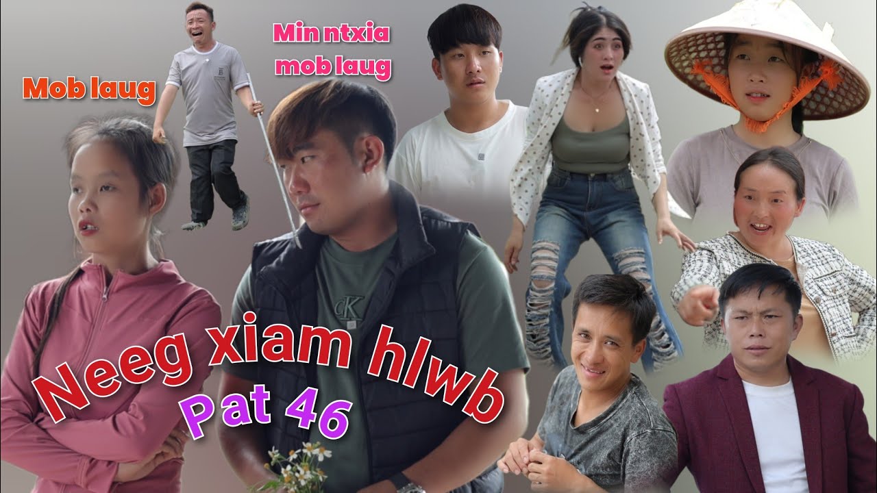 Neeg xiam hlwb part 46 #funny #movie 