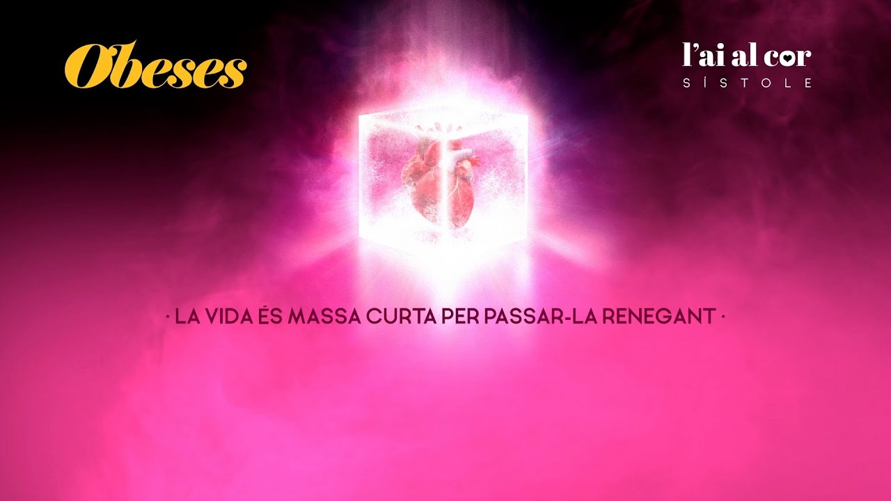 OBESES - La vida &eacute;s massa curta per passar-la renegant