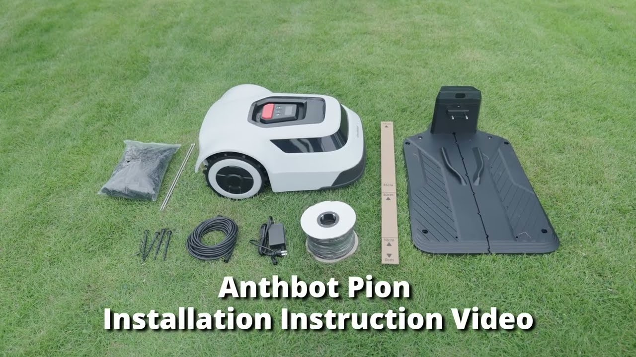 Anthbot Pion Robotic Lawn Mower Installation | Official Step-by-Step Guide