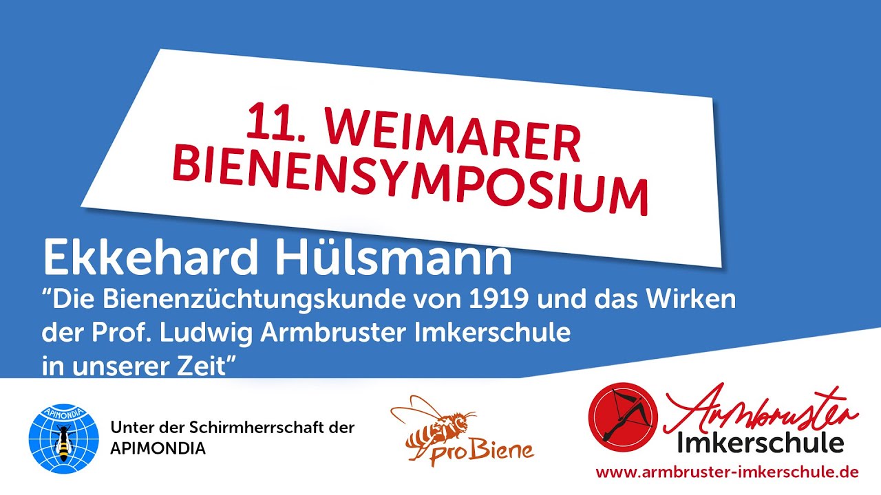 Ekkehard Hülsmann: Die Bienenzüchtungskunde von 1919 und das Wirken der Armbruster Imkerschule