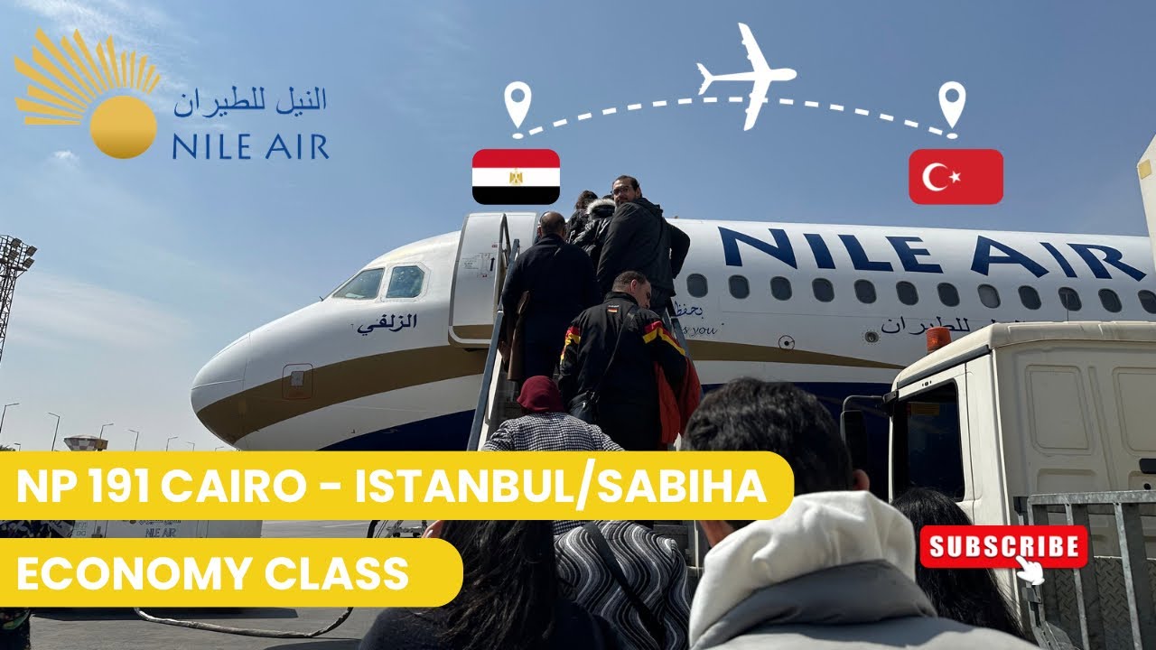 NILE AIR NP191 КАИР — СТАМБУЛ-САБИХА | ЭКОНОМ-КЛАСС | A320