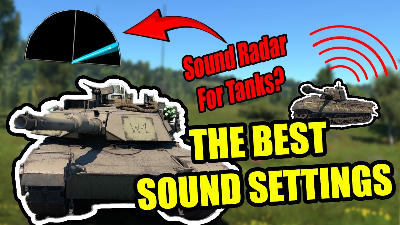 The BEST Audio Settings in War Thunder - How To HEAR TANKS Better! (Comparisons + Analysis)