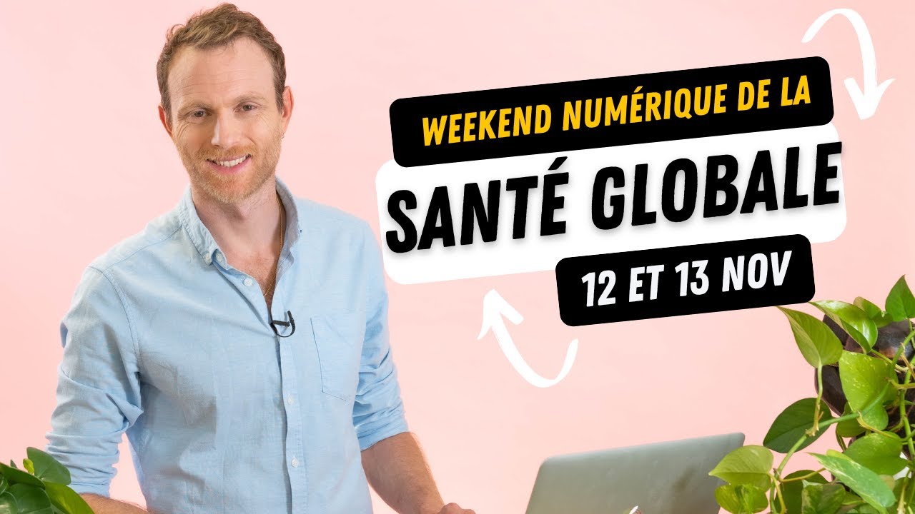 Lancement du Weekend Num&eacute;rique de la sant&eacute; globale !