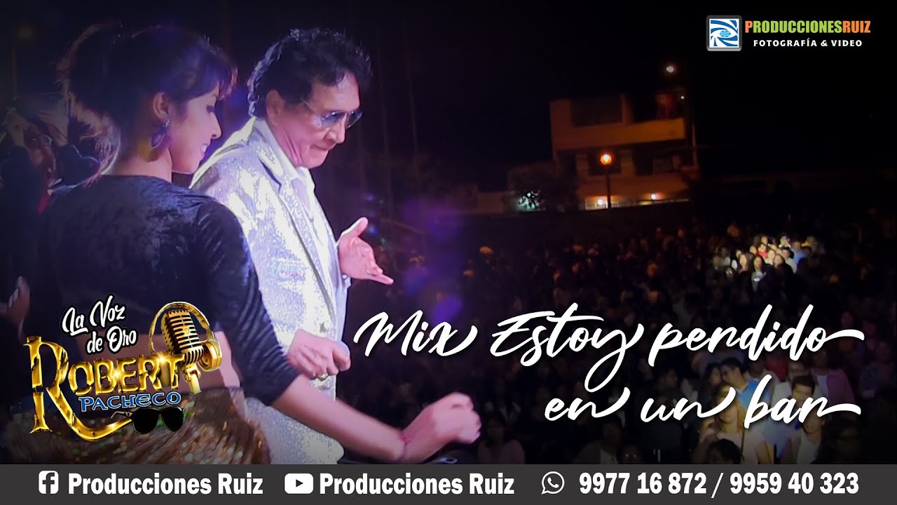 Mix Estoy perdido en un bar - Robert Pacheco