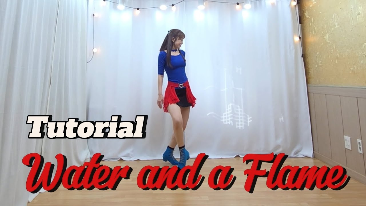 #Water and a Flame #Linedance #Tutorial #설명영상 #중급라인댄스 #워터 앤 어 플레임 라인댄스