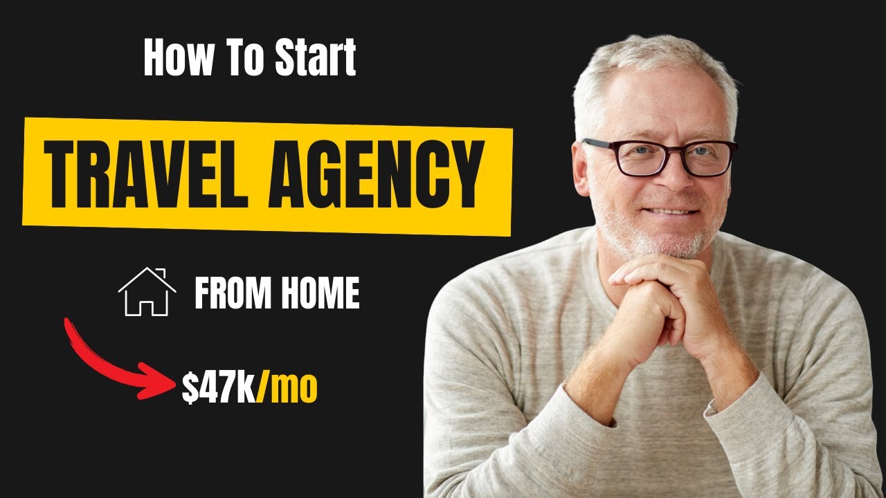 How to Start Home Based Travel Agency Business in 8 Steps