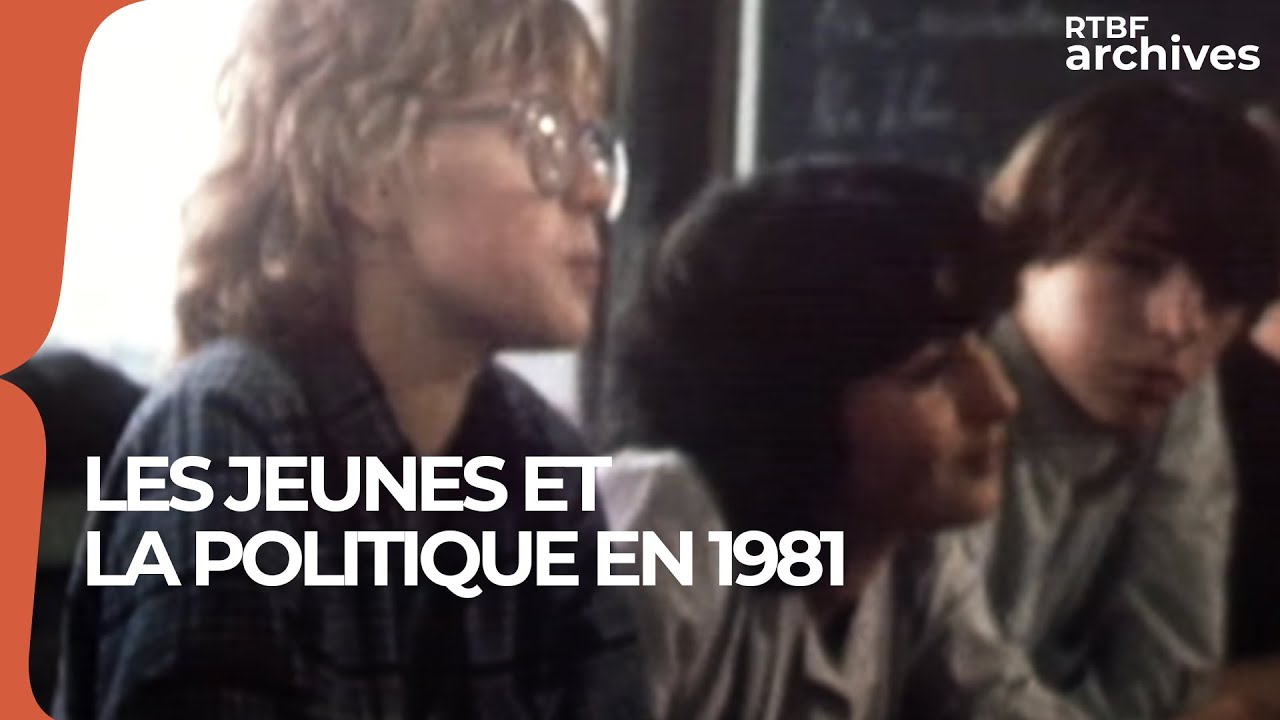 Les jeunes et la politique : portrait de la jeunesse belge en 1981  - RTBF Archives