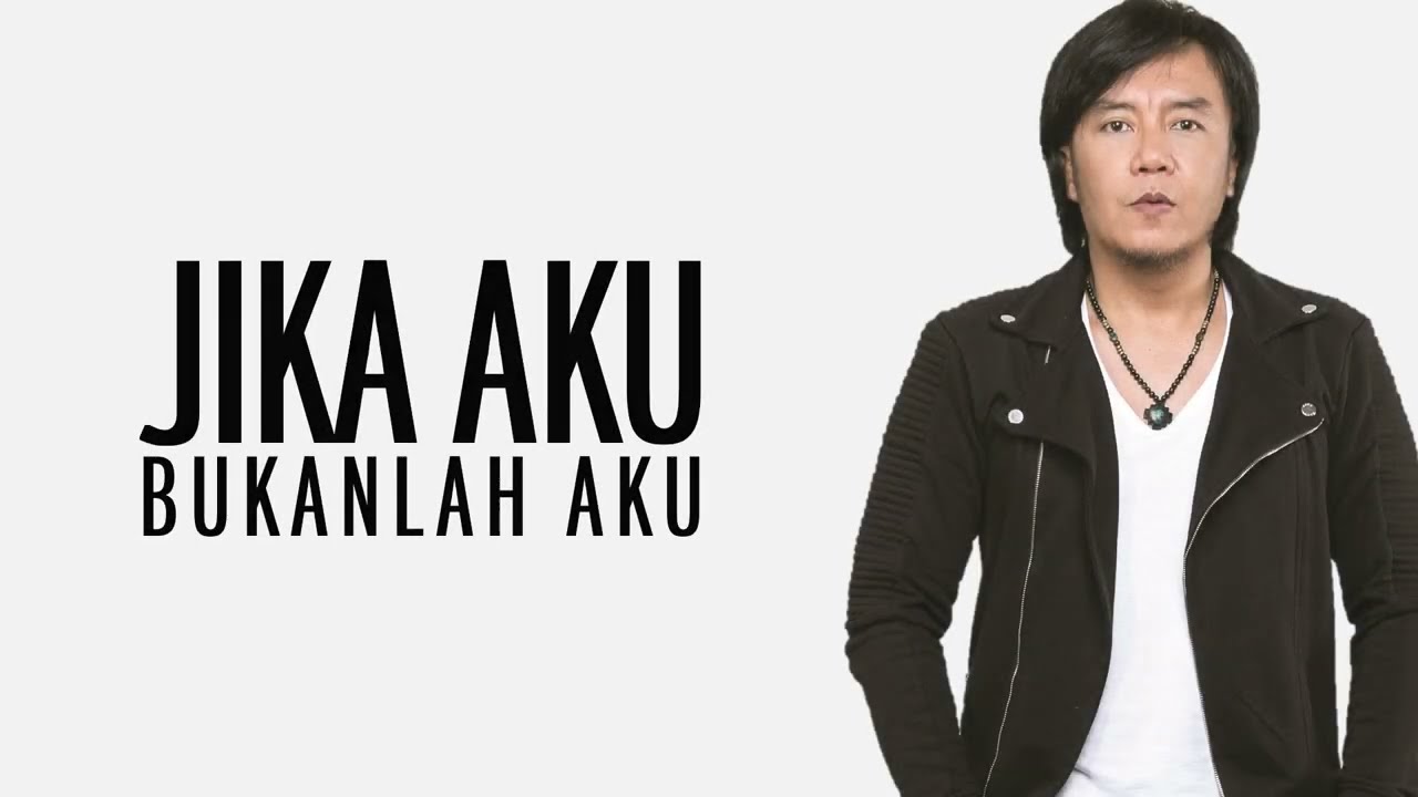 Ari Lasso - Jika Aku Bukanlah Aku // Lirik HQ