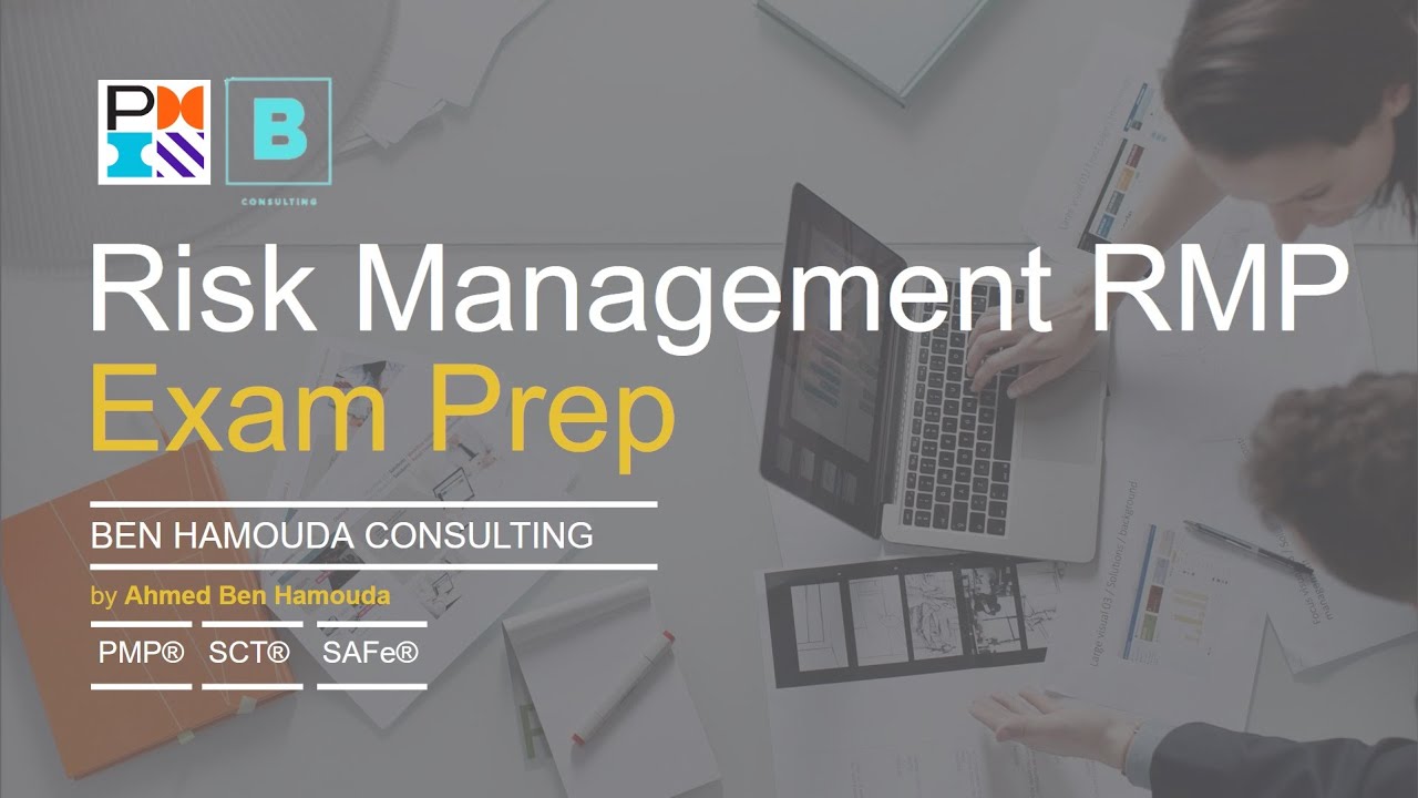 Introduction to Risk Management PMI-RMP Certification: Session 2