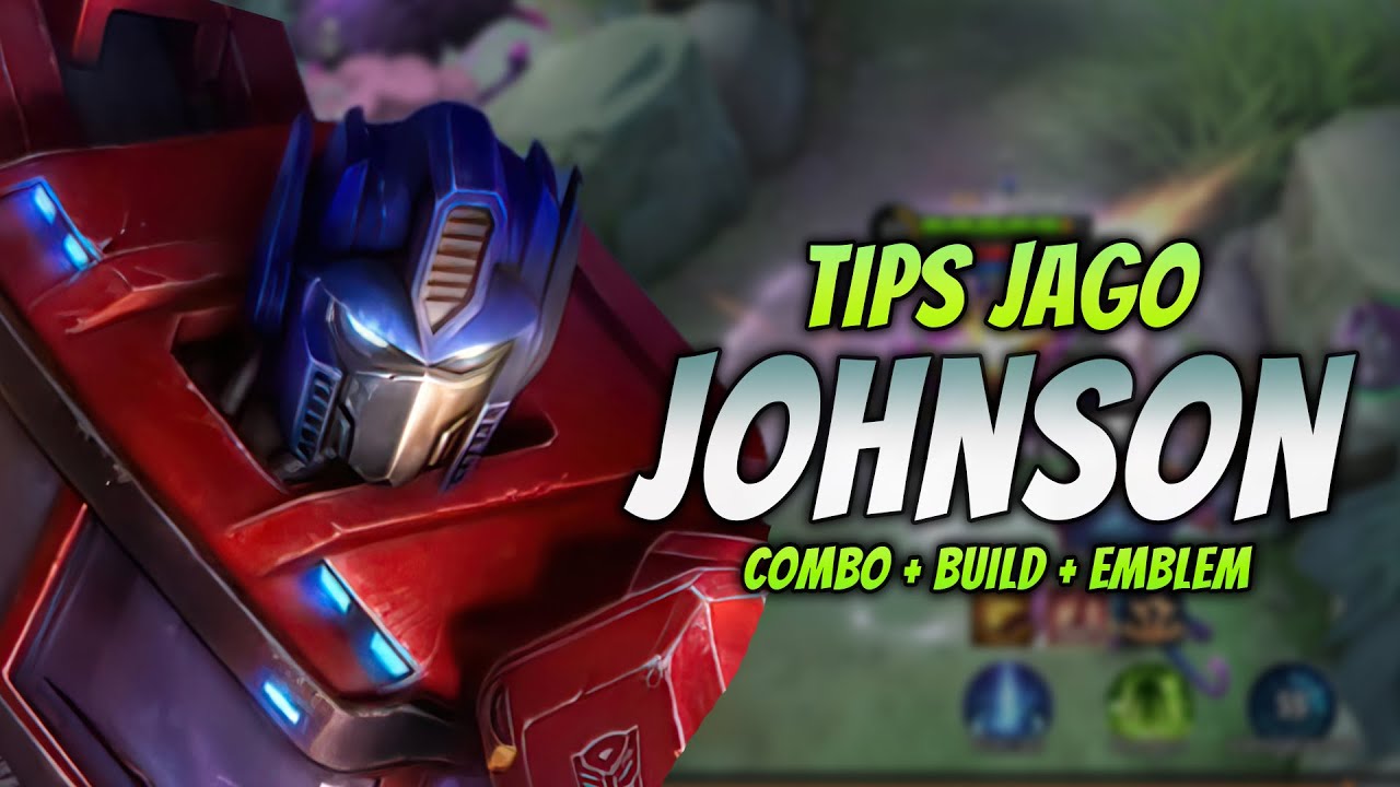 CARA MAIN JOHNSON TERBARU ! & COMBO JOHNSON + EMBLEM & BUILD TERBARU 2023 ! | TRANSFORMER GAMEPLAY