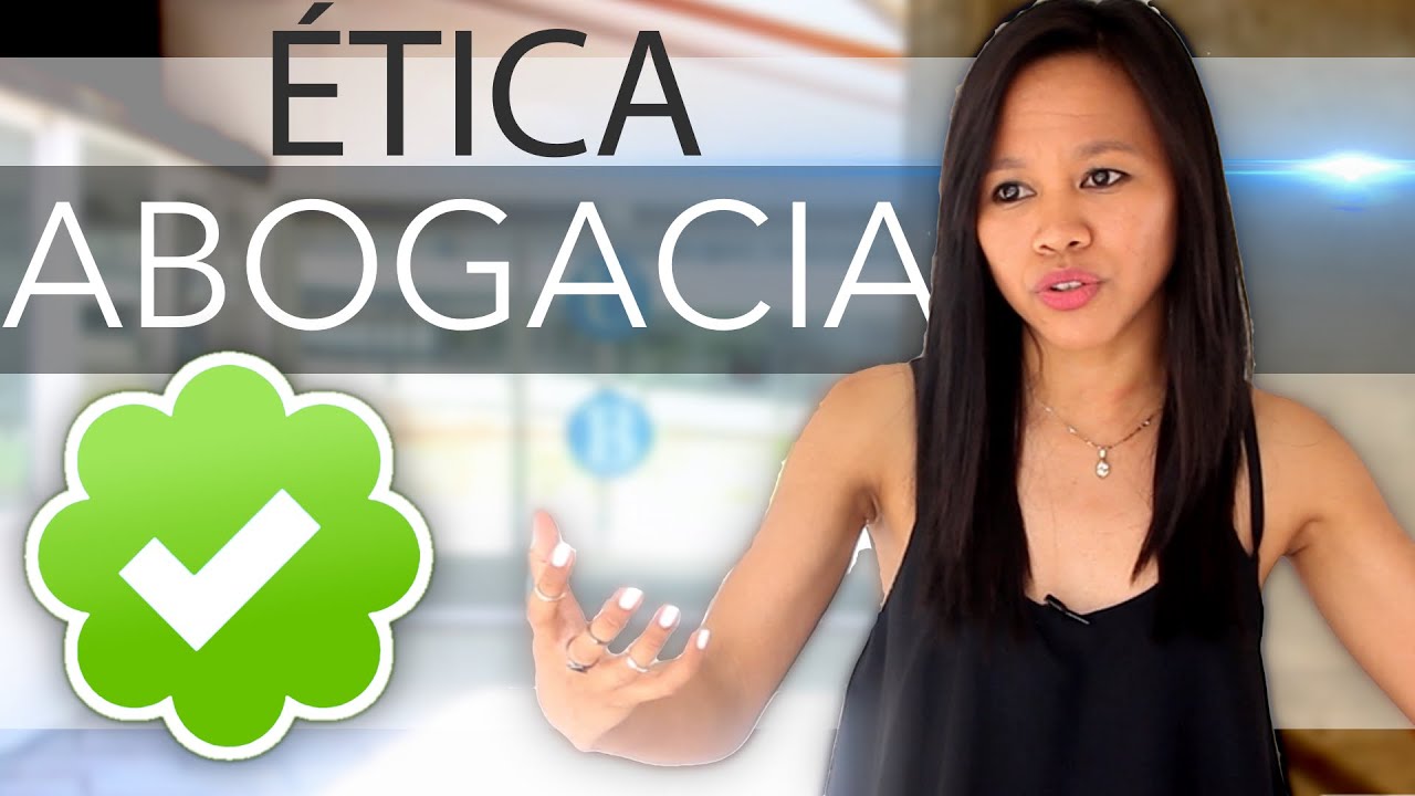ÉTICA en la ABOGACÍA para Estudiantes de Derecho