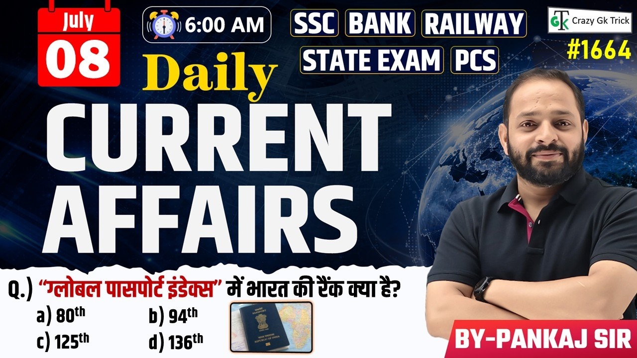 8 July 2026 | Daily Current Affairs | Current Affairs Today | Current News | Crazy Gk Trick