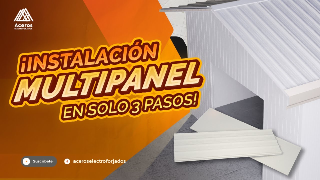 Instalación de Multipanel Paso por Paso para Construcción de Inmuebles