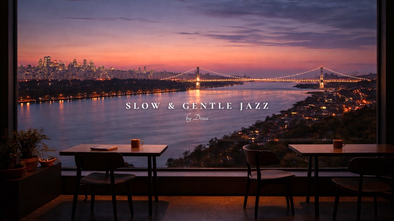 [playlist] Quiet Night in Manhattan, Mellow Jazz | Slow & Gentle Jazz
