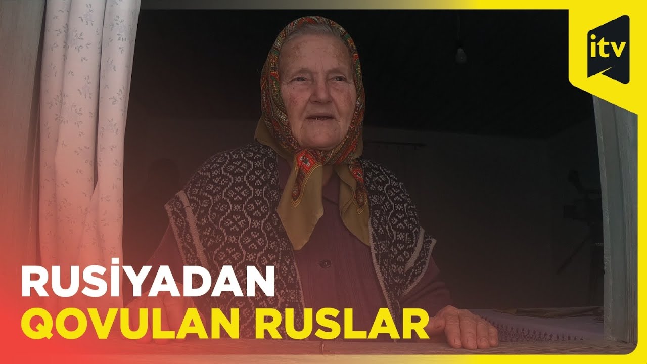 Rusiyadan qovulan ruslar Azərbaycana necə gəldi?