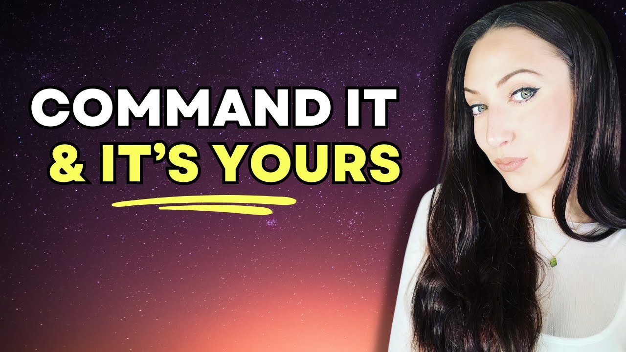 COMMAND It And It's YOURS | Reality Will Conform To Your Desire