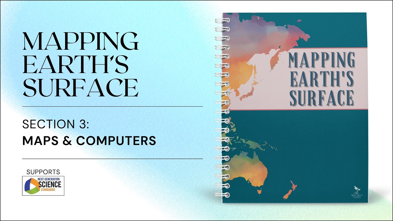 Mapping Earth's Surface: Sec. 3: Maps and Computers