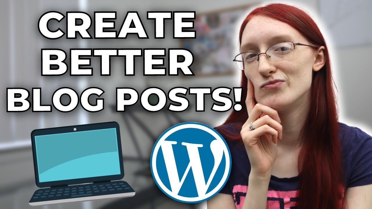 What&rsquo;s the BEST WAY to Structure a Blog Post? // WordPress Gutenberg Editor Tutorial