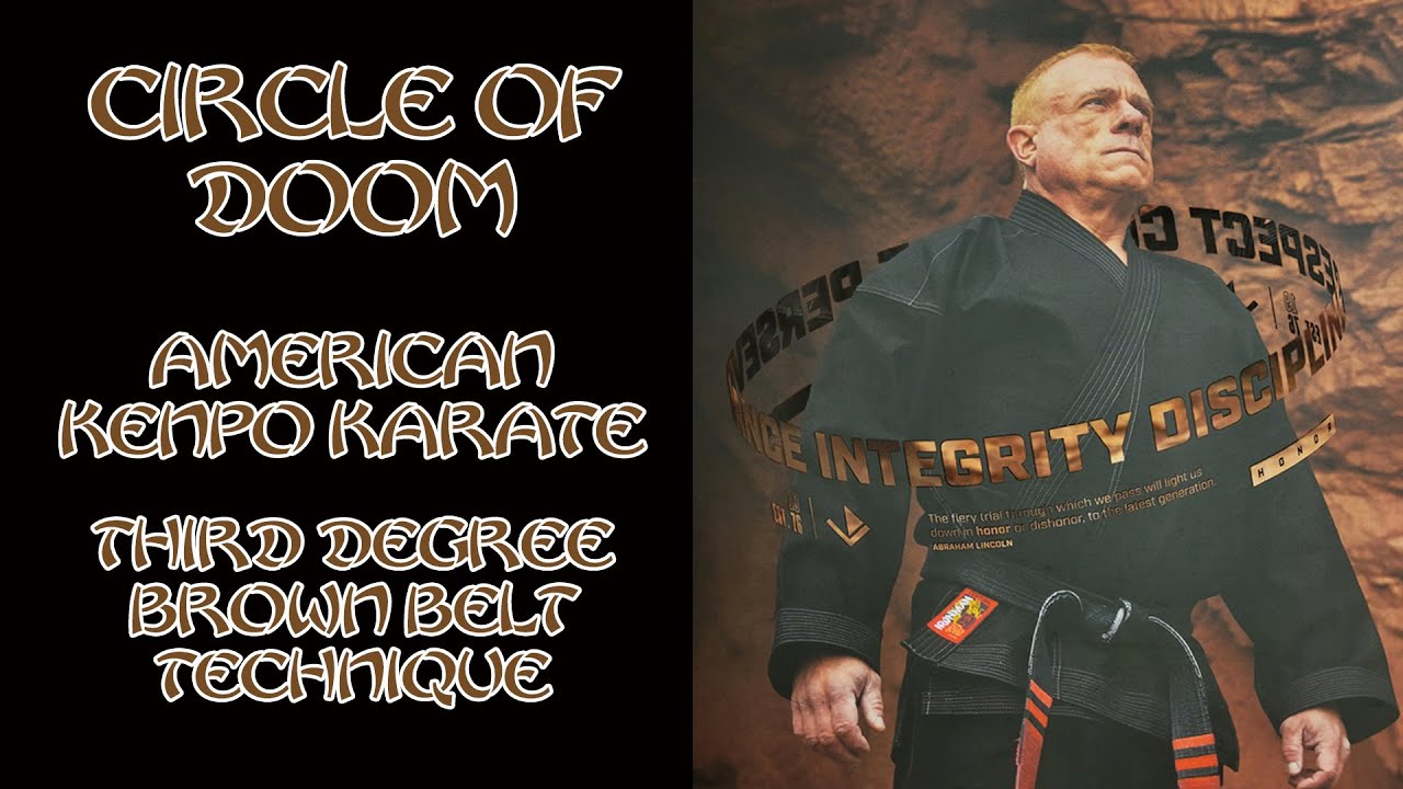 Circle of Doom American Kenpo Karate 3rd Degree Brown Belt