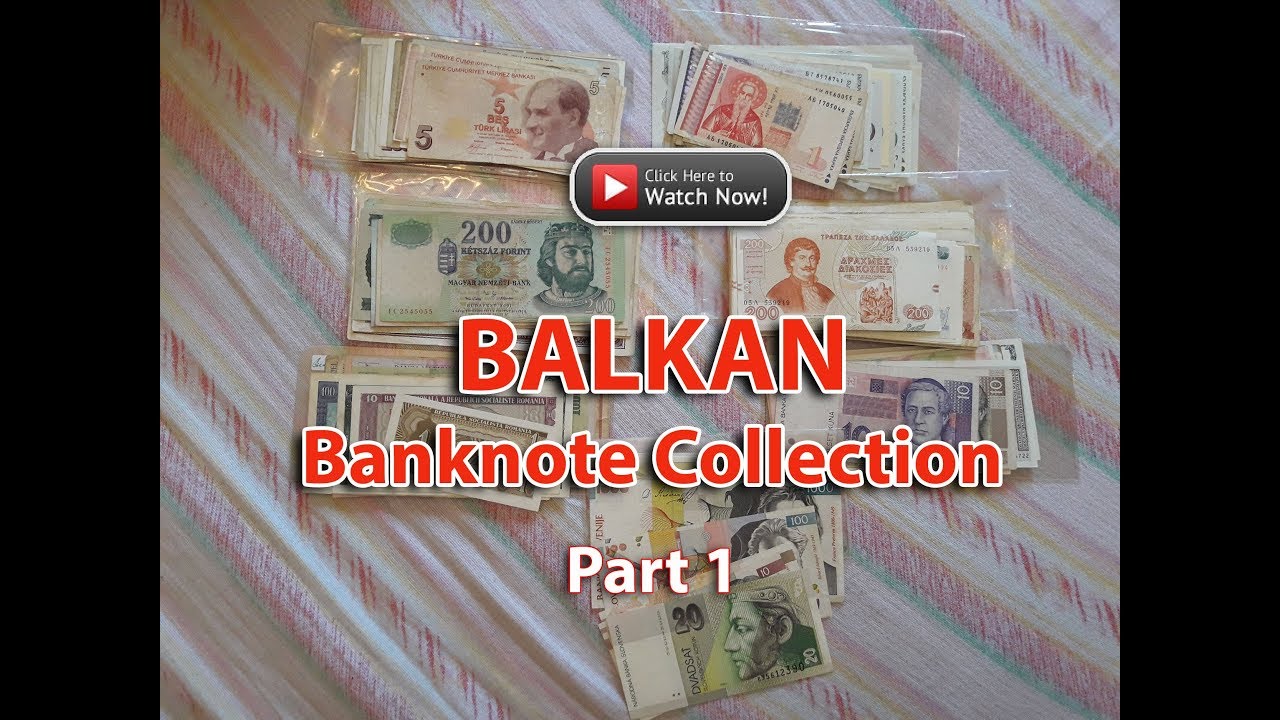 My Balkan Banknote Collection [March 2019] Part 1