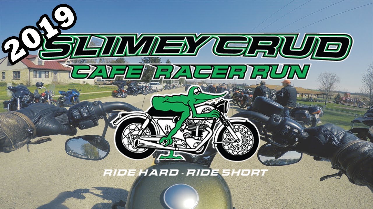 2019 Slimey Crud Run - Pt 1 Classic Motorcycles and Good Friends