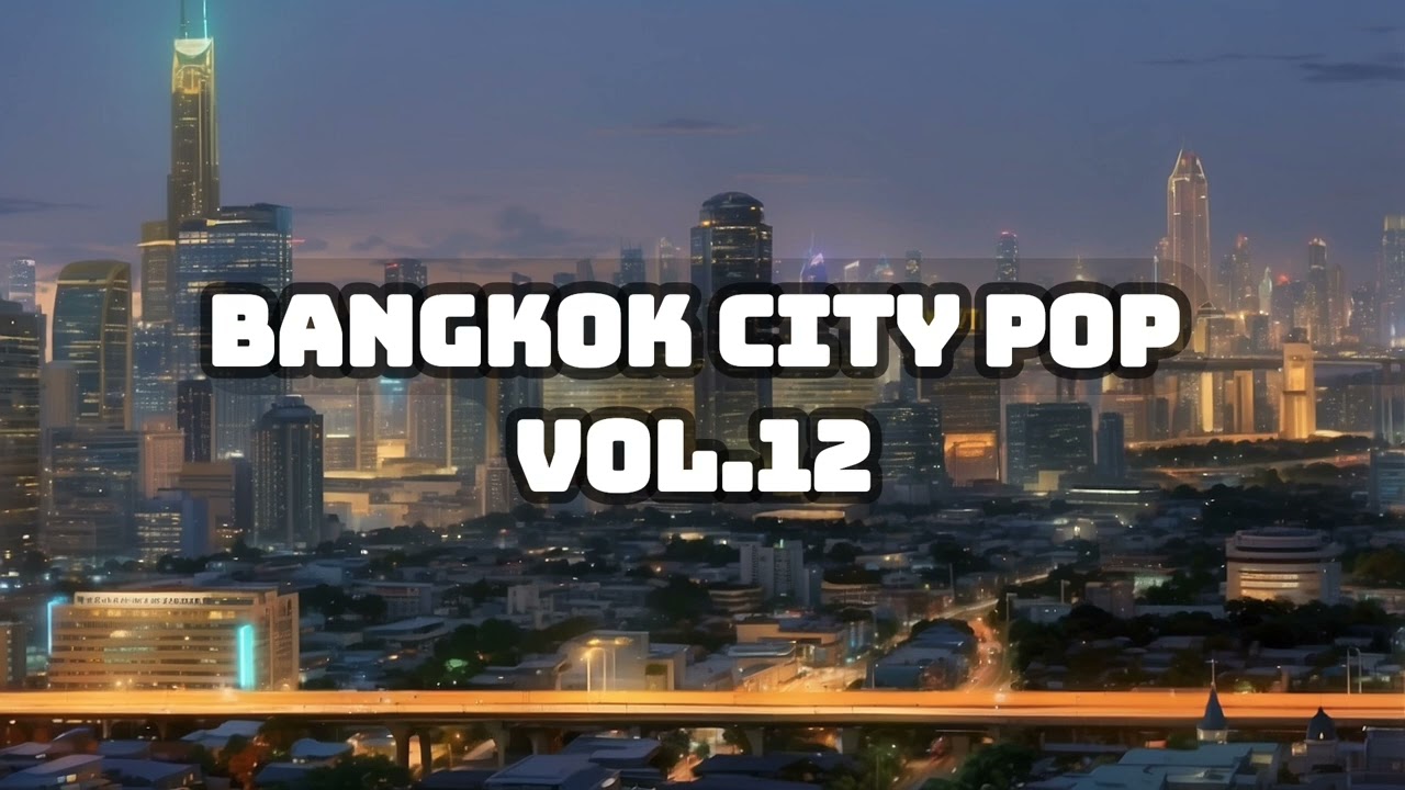 Soulfuric - Bangkok City Pop Vol.12