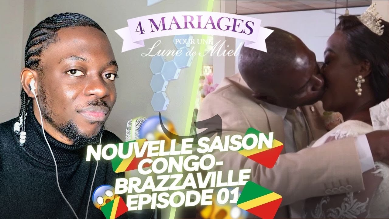 4 mariages au CONGO-BRAZZA 🇨🇬🇨🇬🇨🇬 | EP1 SAISON 03 # 