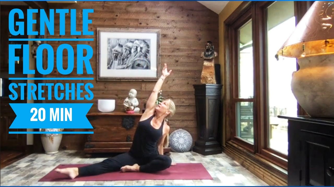 Gentle Floor Stretches || No Equipment Needed || 20 Min
