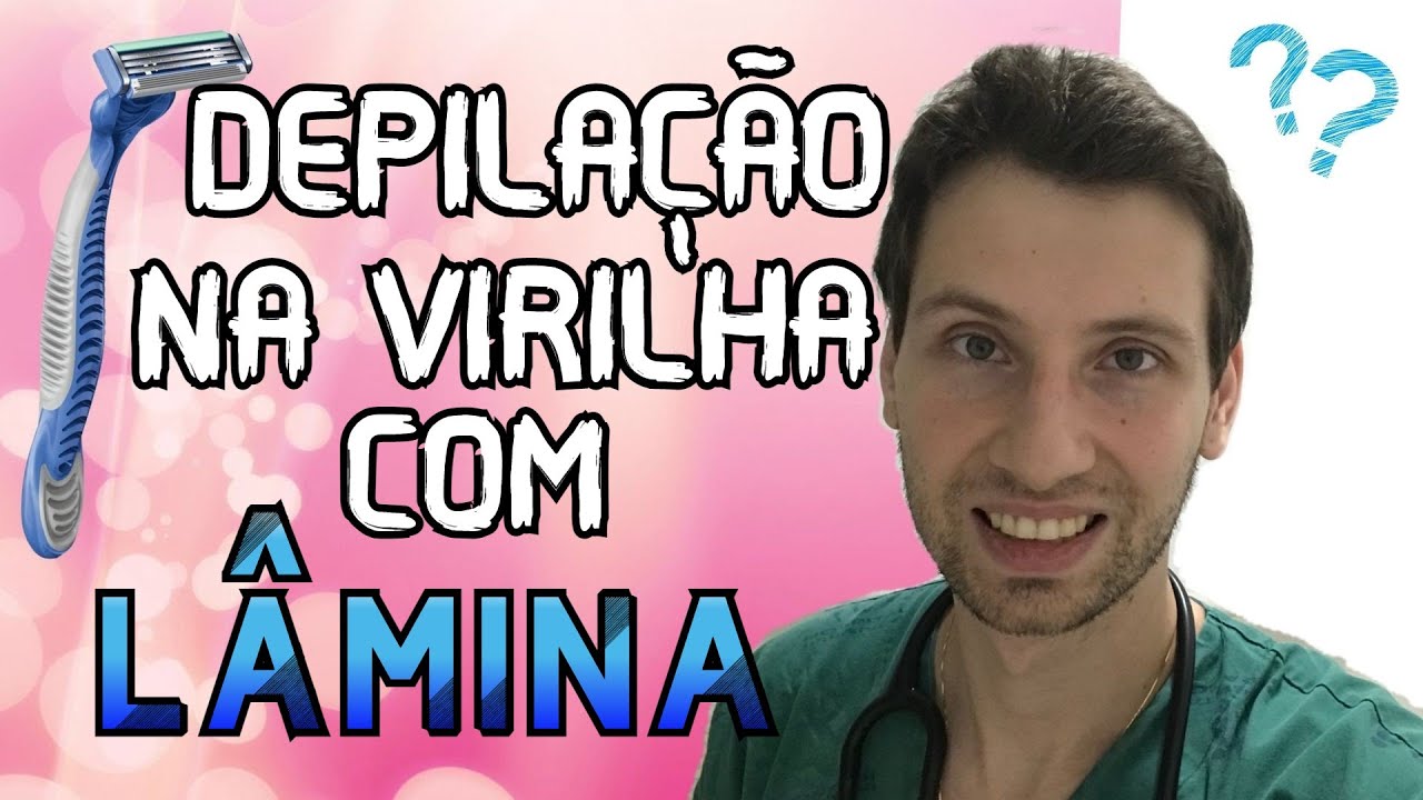 ENTENDA: como fazer DEPILAÇÃO NA VIRILHA COM LÂMINA, sem sofrer