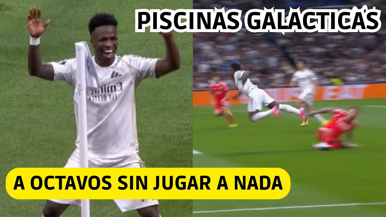 💥 EL MADRID A OCTAVOS SIN JUGAR A NADA vs BENFICA y NUEVO PISCINAZO de VINI SIN SANCION