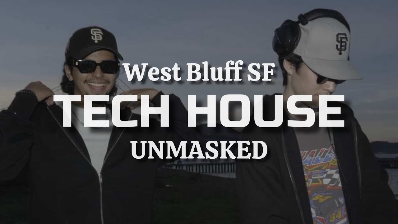 West Bluff SF UNMASKED 007: Tech House w/ Matcha Again.. & JSPR