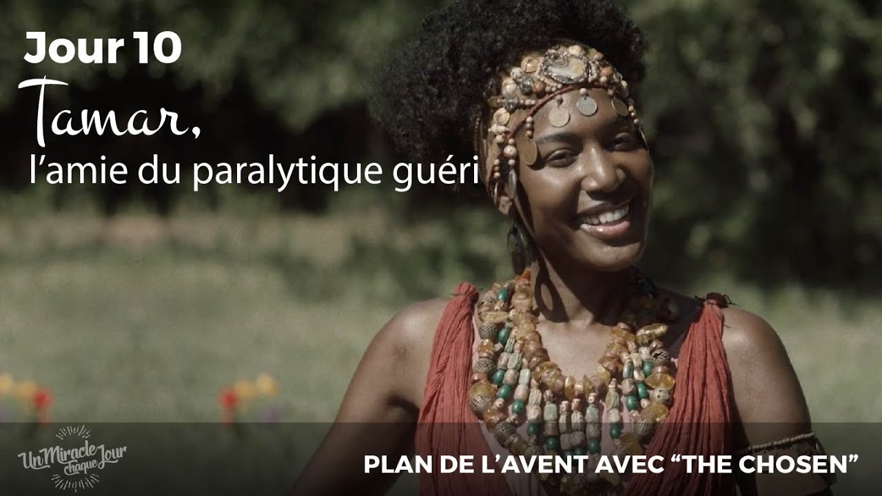 10. Tamar | Calendrier de l'Avent avec The Chosen